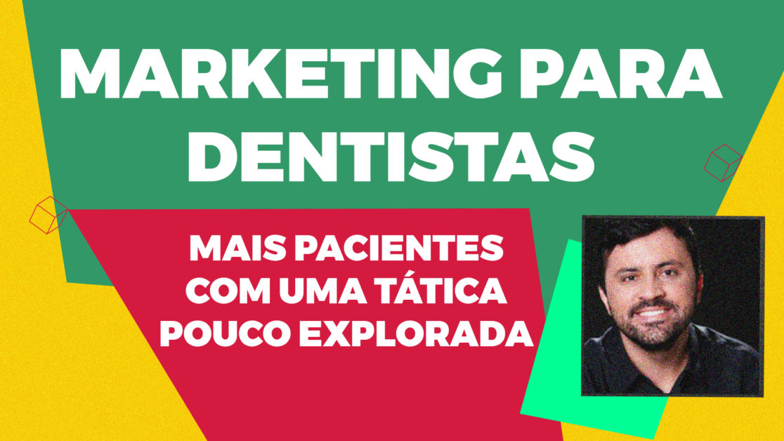 Marketing para dentistas - conquiste mais pacientes através do google meu negócio