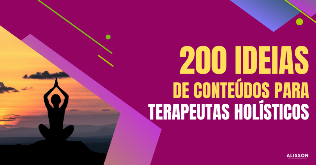200_conteudos_para_terapeutas_holisticos_marketing_digital